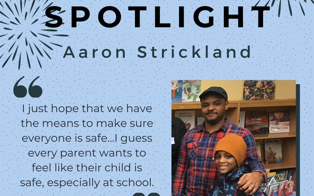Parent Spotlight: Aaron Strickland